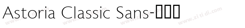 Astoria Classic Sans字体转换